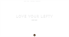 Desktop Screenshot of loveyourlefty.com